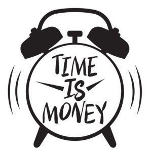 time is money, time management